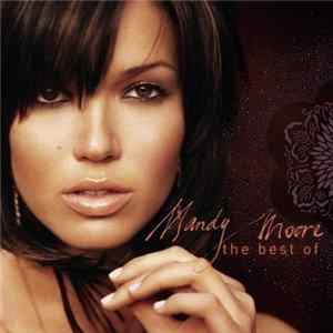 Mandy Moore - The Best Of Mandy Moore FLAC