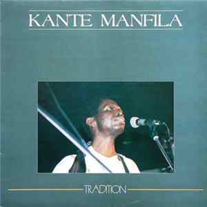 Kante Manfila - Tradition FLAC