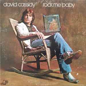 David Cassidy - Rock Me Baby FLAC