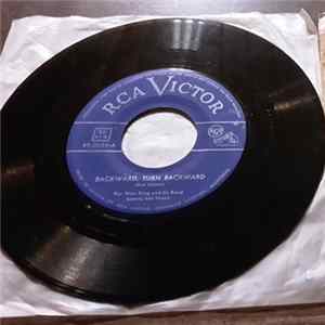 Pee Wee King And His Band Featuring Redd Stewart - Backward, Turn Backward / Indian Giver FLAC