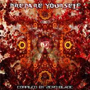 Zero-Blade - Prepare Yourself FLAC