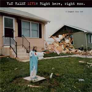 Van Halen - Live: Right Here, Right Now FLAC