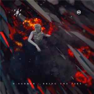 D-Sabber - Bring The Fire FLAC