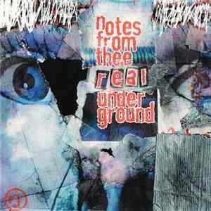 Various - Notes From Thee Real Underground FLAC