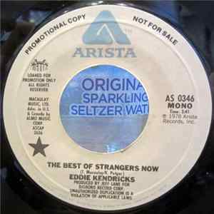 Eddie Kendricks - The Best Of Strangers Now FLAC