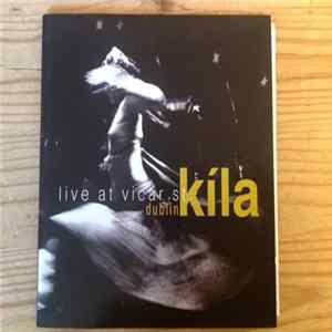 Kíla - Live At Vicar St. Dublin FLAC