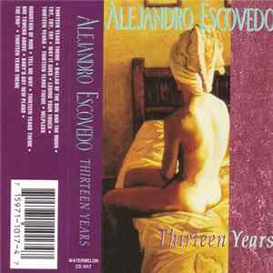 Alejandro Escovedo - Thirteen Years FLAC