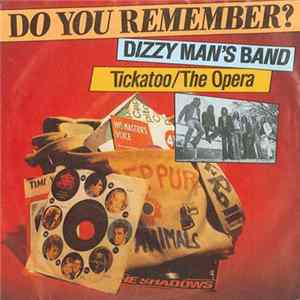 Dizzy Man's Band - Tickatoo / The Opera FLAC