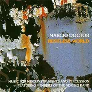 Marcio Doctor - Restless World FLAC