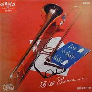 Bill Pearce - The Voice And Trombone Of Bill Pearce FLAC