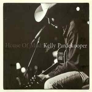 Kelly Pardekooper - House Of Mud FLAC
