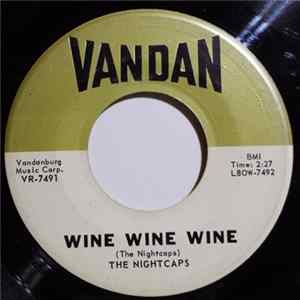 The Nightcaps - Wine Wine Wine FLAC