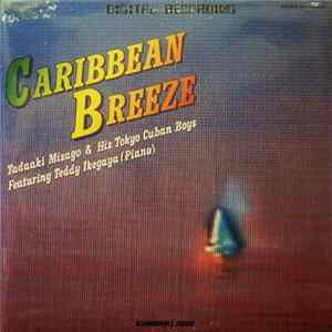 Tadaaki Misago & Tokyo Cuban Boys - Caribbean Breeze FLAC