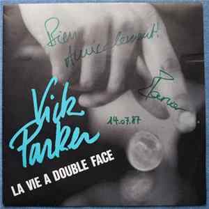Vick Parker - La Vie A Double Face FLAC