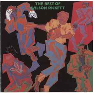 Wilson Pickett - The Best Of Wilson Pickett FLAC