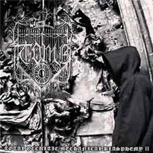 TOMB - Total Occultic Mechanical Blasphemy II FLAC