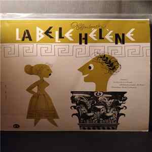Offenbach - Paris Philharmonic Chorus And Paris Philharmonic Orchestra, René Leibowitz - La Belle Hélène FLAC