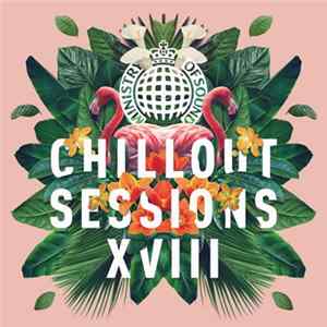 Various - Chillout Sessions XVIII FLAC