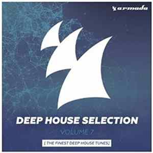 Various - Armada Deep House Selection: Volume 7 FLAC