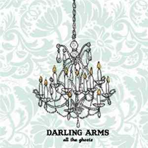 Darling Arms - All The Ghosts FLAC