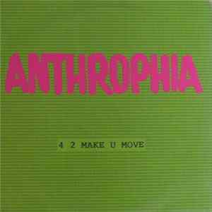 Anthrophia - 4 2 Make U Move FLAC