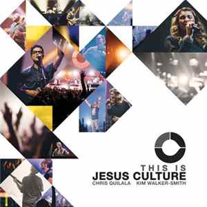 Jesus Culture - This Is Jesus Culture FLAC