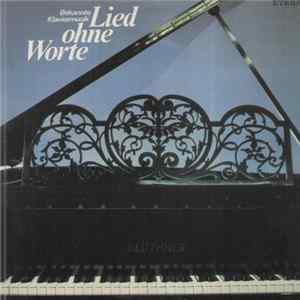 Various - Lied Ohne Worte - Bekannte Klaviermusik FLAC