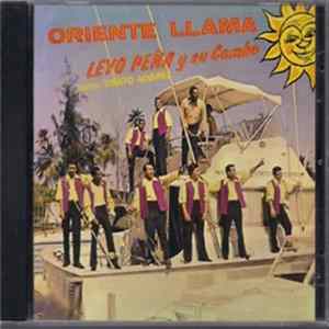 Leyo Peña Y Su Combo Canta: Toñito Alvarez - Oriente Llama FLAC
