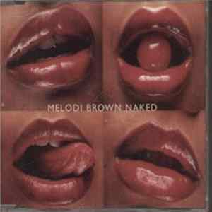 Melodi Brown - Naked FLAC