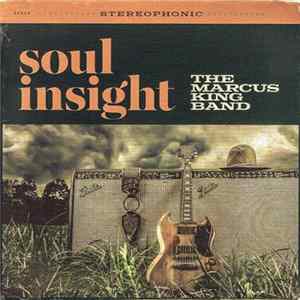 The Marcus King Band - Soul Insight FLAC