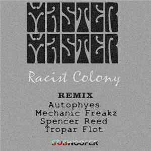 Master Master - Racist Colony FLAC