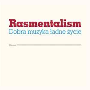 Rasmentalism - Dobra Muzyka Ładne Życie FLAC