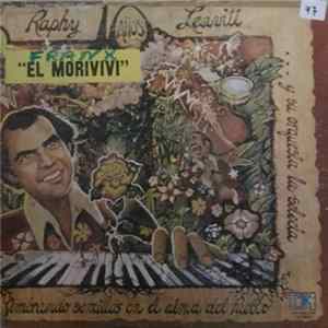 Raphy Leavitt Y Su Orquesta La Selecta - 10 Aňos Sembrando Semillas En El Alma Del Pueblo FLAC