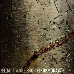 Echoes From Jupiter - Kosmonavt FLAC