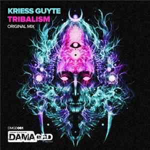Kriess Guyte - Tribalism FLAC