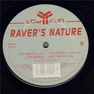 Raver's Nature - Exit Fantasy / Stop Breakin' FLAC