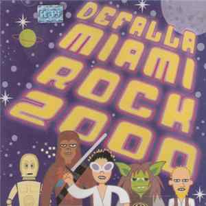 Defalla - Miami Rock 2000 FLAC