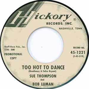 Bob Luman And Sue Thompson - I Like Your Kind Of Love / Too Hot To Dance FLAC