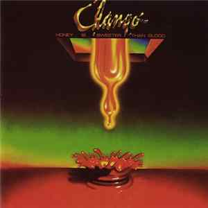 Changó - Honey Is Sweeter Than Blood FLAC