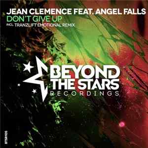 Jean Clemence Feat. Angel Falls - Don't Give Up FLAC