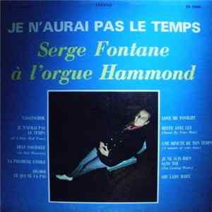 Serge Fontane - Je N'Aurai Pas Le Temps FLAC