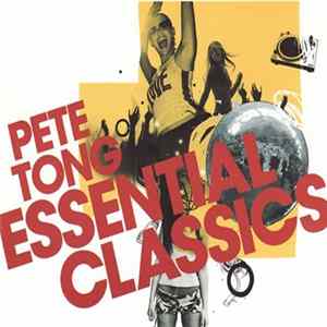 Pete Tong - Essential Classics FLAC