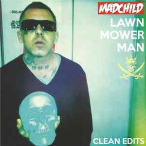 Madchild - Lawn Mower Man FLAC