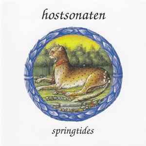 Hostsonaten - Springtides (A Collection Of Rare & Unreleased Tracks, 1992-2002) FLAC