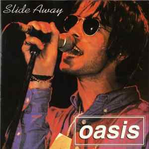 Oasis - Slide Away FLAC