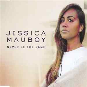 Jessica Mauboy - Never Be The Same FLAC
