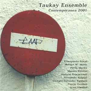 Taukay Ensemble - Contemporanea 2001 FLAC