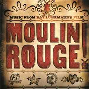 Various - Moulin Rouge (Music From Baz Luhrmann's Film) FLAC