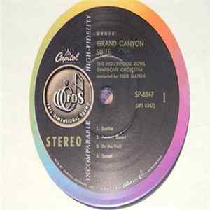 Ferde Grofé, The Hollywood Bowl Symphony Orchestra Conducted By Felix Slatkin - Grand Canyon Suite / Mississippi Suite FLAC