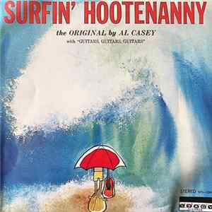 Al Casey - Surfin' Hootenanny FLAC